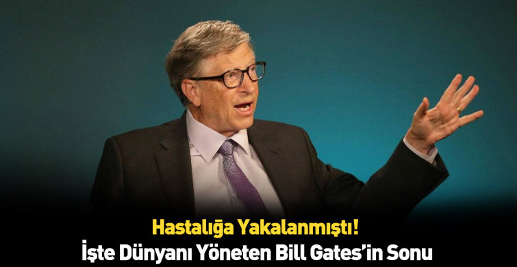 Karun kadar zengin Bill Gates koronavirüse yakalandı hali içler acısı para her şeyin çözümü değil