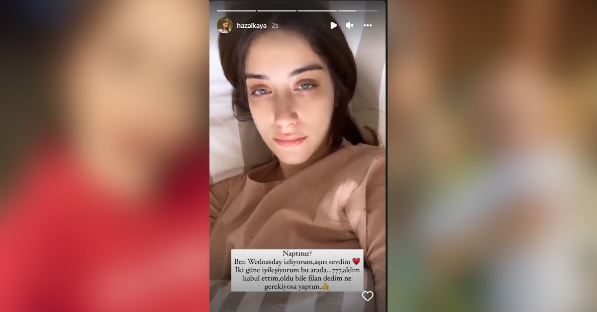 doğuma günler kalmıştı hazal kaya duyurdu sevenleri gözyaşlarına