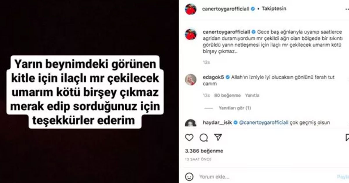 Caner Toygar'ın hastalığı