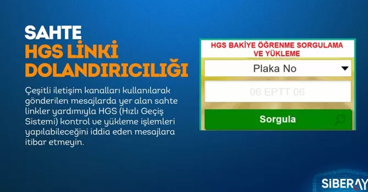 SİBERAY'dan vatandaşlara uyarı: HGS görünümü altında gelen dolandırıcılık mesajlarına kanmayın!