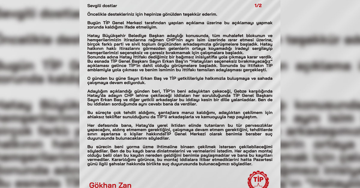 TİP ve Gökhan Zan'ın Hatay Büyükşehir Belediyesi Adaylığı Hakkında Açıklama!