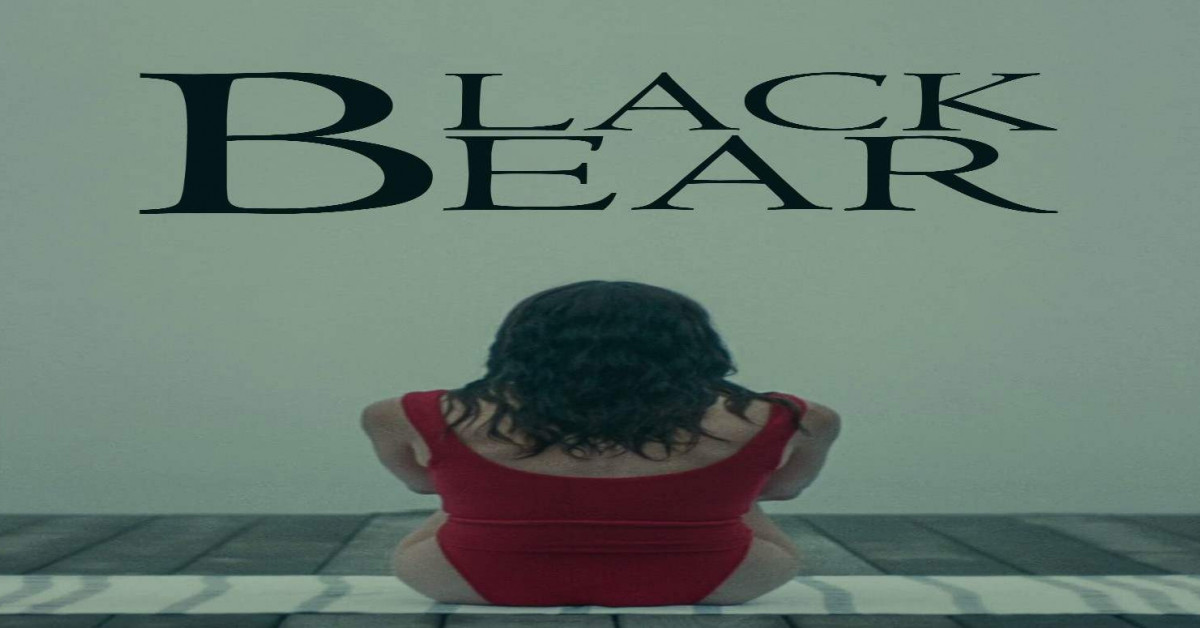 Black Bear film konusu ve oyuncuları Haber365