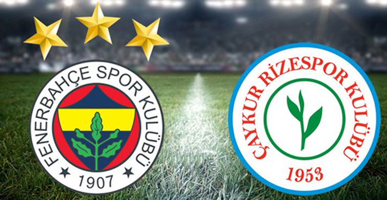 Çaykur rizespor fenerbahçe canli izle