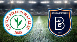 Çaykur Rizespor Başakşehir maçını canlı izle: Bein Sports 1 Rize Başakşehir maçı donmadan izle linki