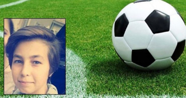 15 Yaşındaki Çocuk Futbol Oynarken Hayatını Kaybetti