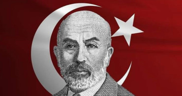 2021 Yılı "Mehmet Akif ve İstiklal Marşı Yılı" İlan Edildi