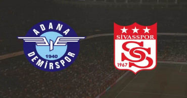 Adana Demirspor Sivasspor maçı hangi kanalda ve ne zaman oynanacak? Adana Demirspor Sivasspor maçı hakemi belli oldu mu?