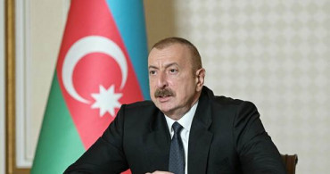 Aliyev'den 'Ermenistan Tazminat Ödeyecek' Açıklaması