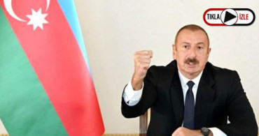 Aliyev Müjdeyi: Madagiz'e Azerbaycan Bayrağını Diktik!