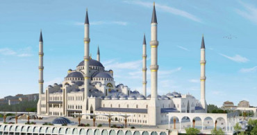 Çamlıca Camii'nin Açılış Tarihi Belli Oldu