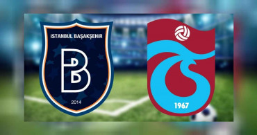 Başakşehir Trabzonspor maçını canlı izle Bein Sports 1 - Başakşehir TS maçı canlı yayın takip linki