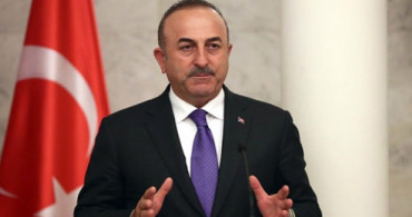 Dışişleri Bakanı Çavuşoğlu: Suriye'deki Güvenli Bölgenin Kontrolü Türkiye'de Olmalı 