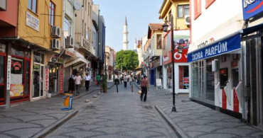 Edirne'nin 2 Caddesine Kısıtlama!