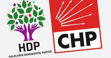 HDP-CHP İttifakı Meydana Çıktı