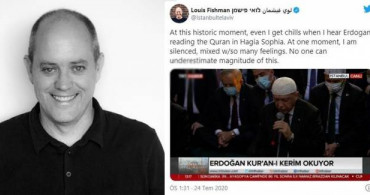 İsrail Gazetesi Yazarı Fishman'dan Ayasofya'nın Açılışına Övgü