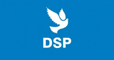 İstanbul Seçiminin İptal Edilmesinin Ardından DSP'den Açıklama: DSP Gereğini Yapacaktır 