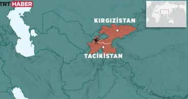 Kırgızistan-Tacikistan Sınırında Çatışma