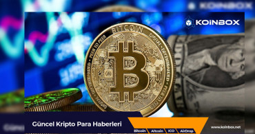 Kripto Para Haberleri Anlık Olarak Koinbox'da Yayınlanıyor