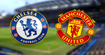 Londra’da dev kapışma heyecan Bein Sports’ta: Chelsea-Manchester United maçı ne zaman, saat kaçta ve hangi kanalda?