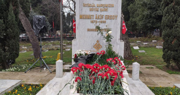Mehmet Akif Ersoy 84'üncu Ölüm Yıl Dönümünde Unutulmadı!