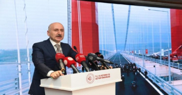 Osmangazi Köprüsü ve İzmir - İstanbul otoyolu hakkında önemli açıklama geldi! Bakan Karaismailoğlu duyurdu!