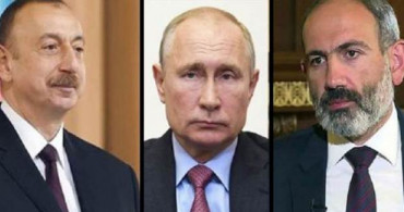 Putin, Aliyev ve Paşinyan Moskova Bir Araya Gelecek
