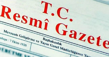 Resmi Gazete’de yayımlandı: Başvurular E-Devlet üzerinden alınacak