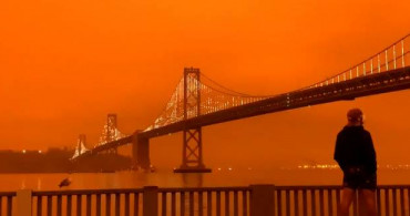 San Francisco, California'da Yaşanan Yangının Ardından Gökyüzü Turuncu Oldu