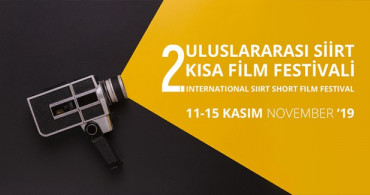Siirt Uluslararası Kısa Film Festivali 11 Kasım’da Başlıyor