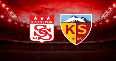Sivasspor Kayserispor maçı ne zaman, saat kaçta ve hangi kanalda? (Muhtemel ilk 11’ler)
