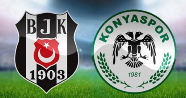 Spor Toto Süper Lig 25. Hafta: Beşiktaş - Atiker Konyaspor / Maç Önü