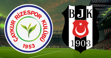 Süper Lig Çaykur Rizespor-Beşiktaş Karşılaşması