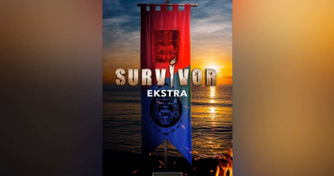 Survivor Ekstra yok mu, neden yok? 27 Nisan Survivor Ekstra neden bitti mi, final mi oldu? Survivor Ekstra hangi günler yayınlanıyor?