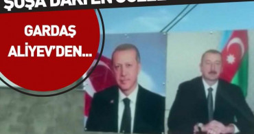 Şuşa'ya Cumhurbaşkanı Erdoğan ile İlham Aliyev'in Pankartları Asıldı