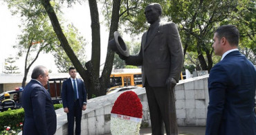 TBMM Başkanı Şentop, Meksiko'daki Atatürk Anıtı'nı Ziyaret Etti!