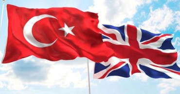 Türkiye İngiltere ile Serbest Ticaret Anlaşması İmzaladı!