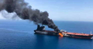Umman Körfezi'nde Saldırıya Uğrayan Tankerin Sahibi: Gemiye Havadan Saldırıldı 