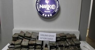 Yalova’da Toprak Altından 108 Kilo Afyon Sakızı Bulundu