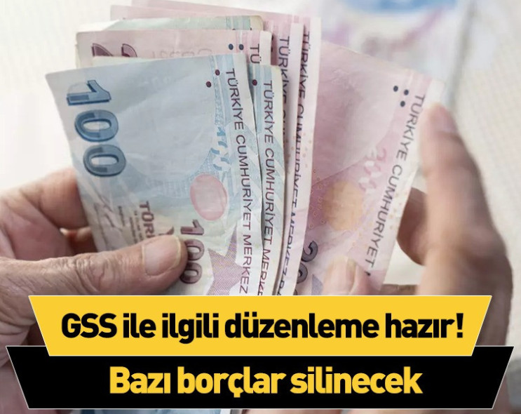 GSS ile ilgili yeni düzenleme hazır!