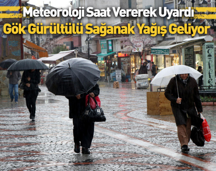 Türkiye genelinde sağanak yağış uyarısı!  Onlarca ilde yağışlar etkili olacak!