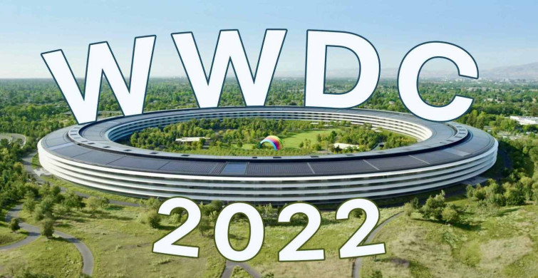 Apple WWDC 2022 etkinliğinde neleri tanıtacak?