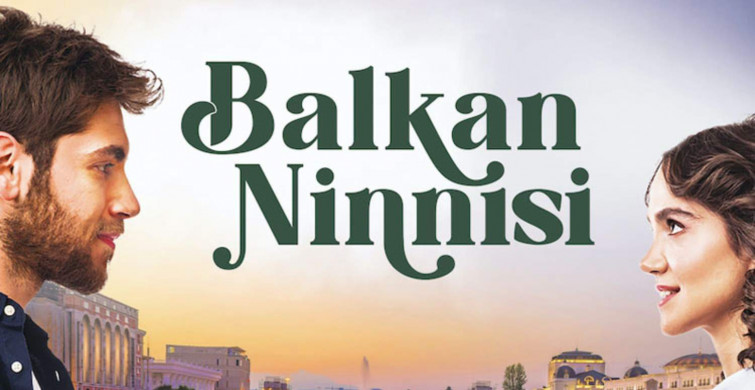Balkan Ninnisi hangi ülkede çekiliyor? Balkan Ninnisi konusu Makedonya'da mı geçiyor?