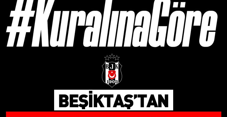 Beşiktaş'tan Çok Sert Açıklama!