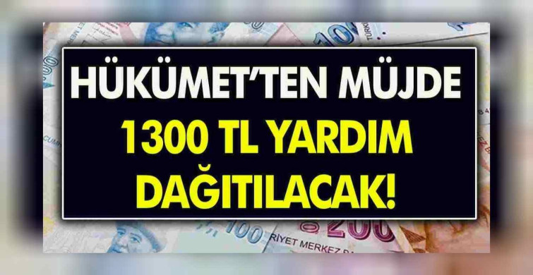 Devlet tarafından ailelere başvurusuz 1.300 TL para ödemesi yapılacak! Kimliğiyle PTT’ye giden parasını alabilecek