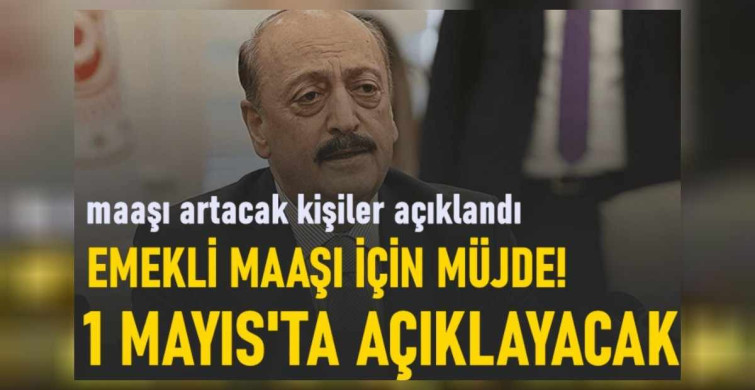 Emekliye canlı yayında 1 Mayıs müjdesi! En düşük emekli maaşına yüzde 40'a varan zam! İşte detaylar...