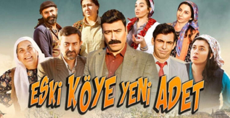 Eski Köye Yeni Adet filmi nerede çekildi? Eski Köye Yeni Adet oyuncuları ve konusu