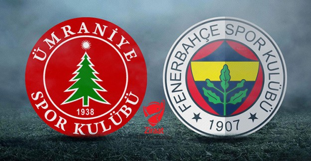 Fenerbahçe, Ziraat Türkiye Kupası’nda Ümraniyespor’un Konuğu!