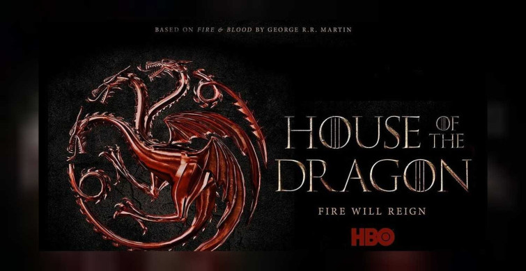 House of the Dragon ne zaman yayınlanacak?