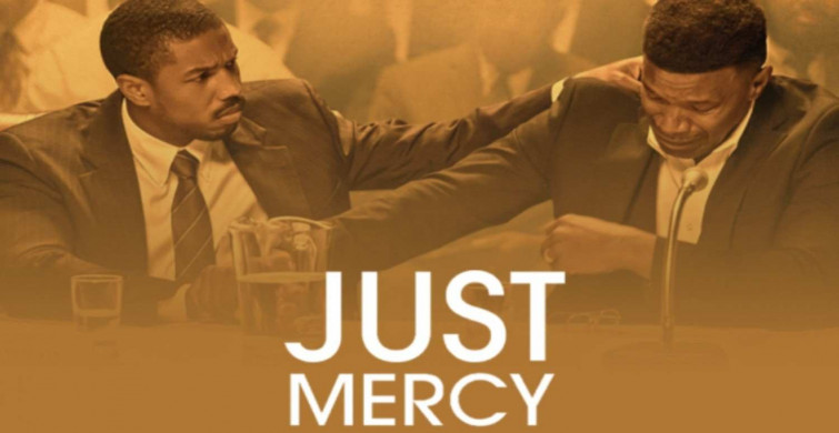 Just Mercy film konusu ve oyuncuları