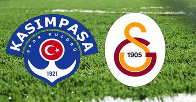 Kasımpaşa - Galatasaray Maçında İlk 11'ler Belli Oldu! 